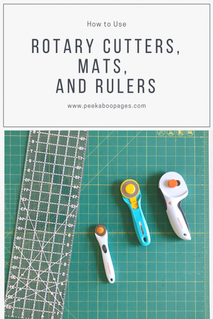 How To Use Rotary Cutters Mats And Rulers Peek A Boo Pages