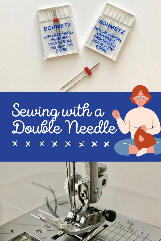 Sewing with a Double Needle  Stitching with a Double Needle